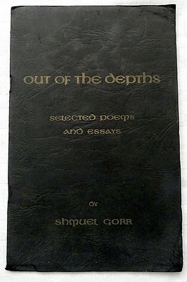 Shmuel Gorr. Autograph on: Out of The Depths: Selected Poems and Essays, ex. 621/1000, Orig. 
