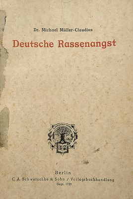 Deutsche Rassenangst. Eine Biologie des deutschen Antisemitismus von Michael Mueller-Claudius 