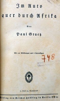 Im Auto quer durch Afrika von Paul Graetz mit Autograph, illustr., 1926, in GermanDriving 
