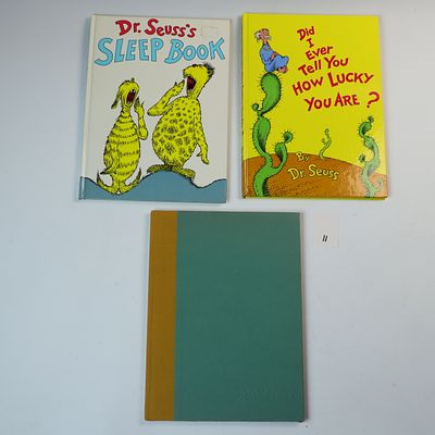 Lot of Three Dr Seuss Books. You’re Only Old Once 1986, Dr. Seuss’s Sleep Book 1990, Did I ever 