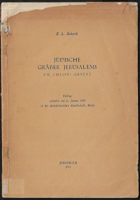 ירושלים - קברים יהודיים בירושלים, הודפס בירושלים כפי שפורסם בעלון החברה הארכאולוגית, ברלין, 1931. 
