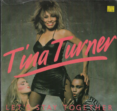 טינה טרנר - סינגל טינה טרנר, Tina Turner – Let's Stay Together, מצב הסינגל: VG
