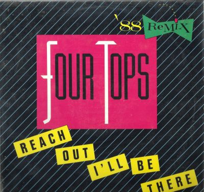 סינגל Four Tops – Reach Out I'll Be There (`88 Remix)'