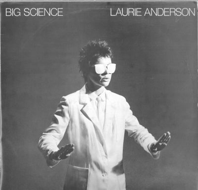 תקליט Laurie Anderson – Big Science, תוצרת ישראל, מצב התקליט: EX