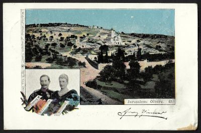 ביקור הקיסר - גלויה לציון ביקור הקיסר הגרמני, 1898, הוחתמה בירושלים בתאריך 31 באוקטובר 1898 (בעת 