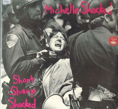 תקליט Michelle Shocked – Short Sharp Shocked, תוצרת חוץ. מצב התקליט: EX