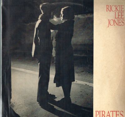 תקליט Rickie Lee Jones – Pirates, תוצרת ישראל. מצב התקליט: EX