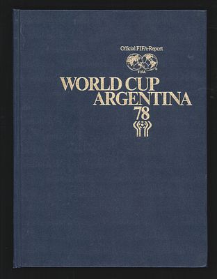ספר לציון גביע העולם בארגנטינה 1978, Official FIFA Report, הכולל תיאור של משחקי המונדיאל 