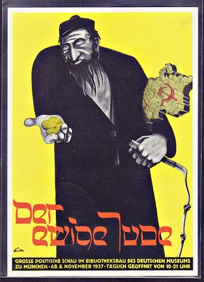 THE SHOAH The Eternal Jew (in German: Der Ewige Jude) was the name of an antisemitic degenerate 