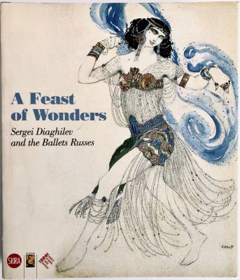 A Feast of Wonders - Sergei Diaghilev and the Ballets Russes 
Skira, 2009. 
ספר גדול ויפה במיוחד 
