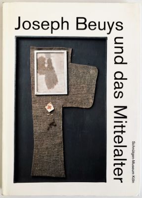 Joseph Beuys And the Middle Ages. Joseph Beuys Und Das Mittelalter 
Schnutgen Museum, 1997. 