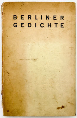 German Poetry Collection - Berlin 1931. Berliner Gedichte. Berlin, 1931, 
Original edition from 