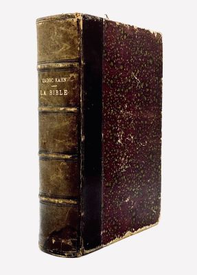The Bible of the French Rabbinate - Rabbi Zadoc Kahn- Paris 1899. La Bible par les membres du 