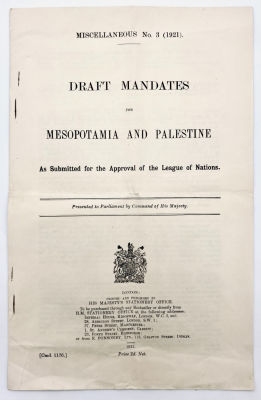Draft Mandate for Mesopotamia and Palestineas Submitted for the Approval of the League of 
