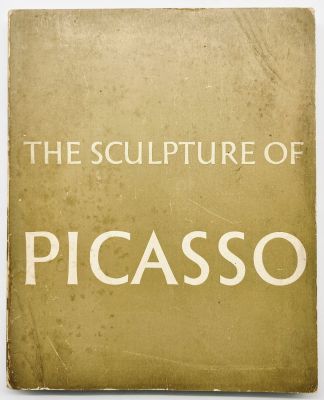 The Sculpture of Picasso - First Edition 1967. by Roland Penrose. 
The Museum of Modern Art, New 
