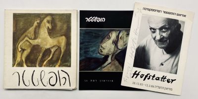 Osias Hofstatter - Three Signed Items. 1. Osias Hofstatter: A Retrospective. Herzliya Museum 