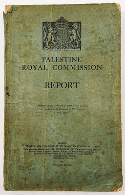 Palestine Royal Commission Report (PEEL Commission) - 1937. London: HIs Majesty's Stationary 