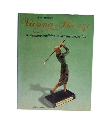 ברונזה וינה - מסורת וינאית בשלמות אמנותית. Viena Bronze: A Viennese Tradition in Artistic 