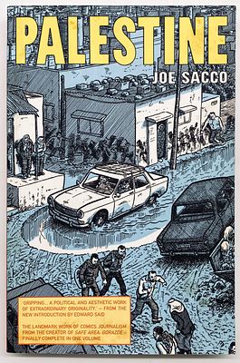 Palestine - Joe Sacco - Signed Copy. London: Jonathan Cape, 2003. 
Graphic novel by journalist 