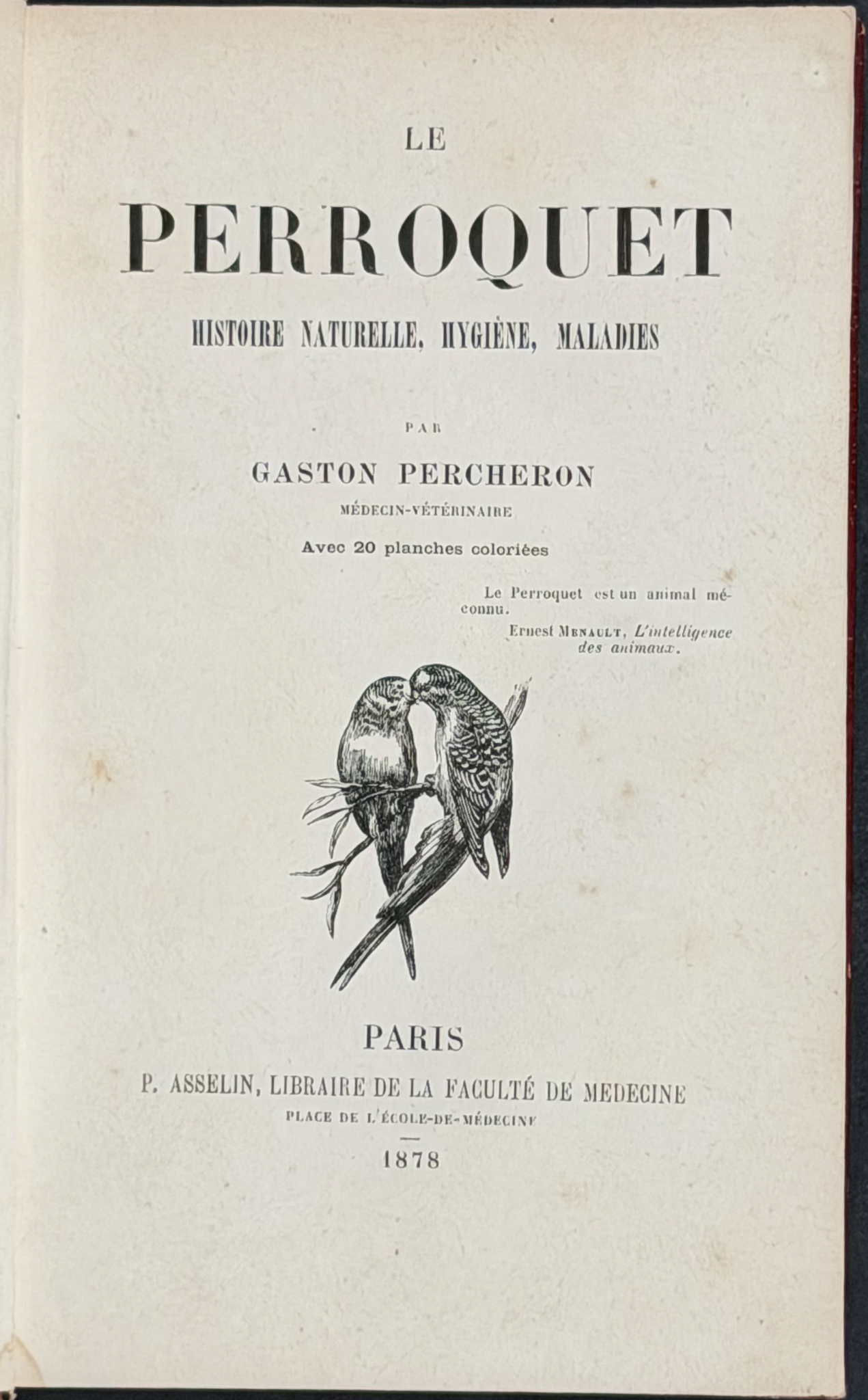 Percheron's Parrots - Volume with 20 Originally Hand-colored Engravings