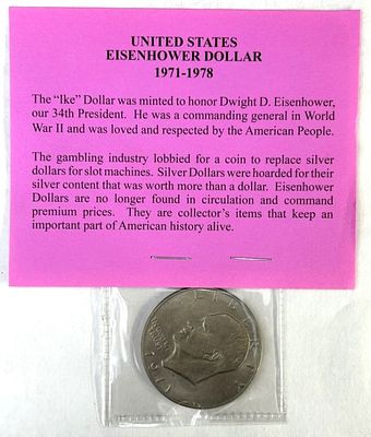 EISENHOWER DOLLAR. 1971-1978 UNITED STATES EISENHOWER DOLLAR ALSO REFERRED AS THE IKE DOLLAR
