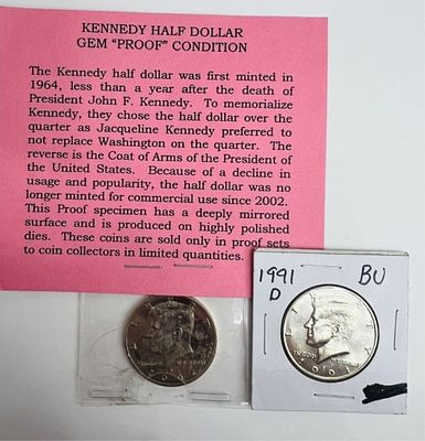 1991 KENNEDY HALF DOLLAR. 2002 KENNEDY "PROOF" HALF DOLLAR AND 1991 KENNEDY HALF DOLLAR