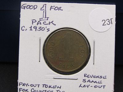 1930's Good for 1 Pack Pay-Out Token Condition Yes, we will ship this item, we provide in house 