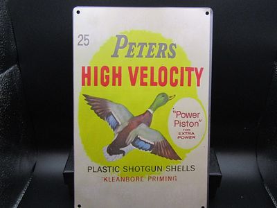 Peters High Velocity Metal Sign. Approx. 12" x 8". Condition Yes, we will ship this item. We 