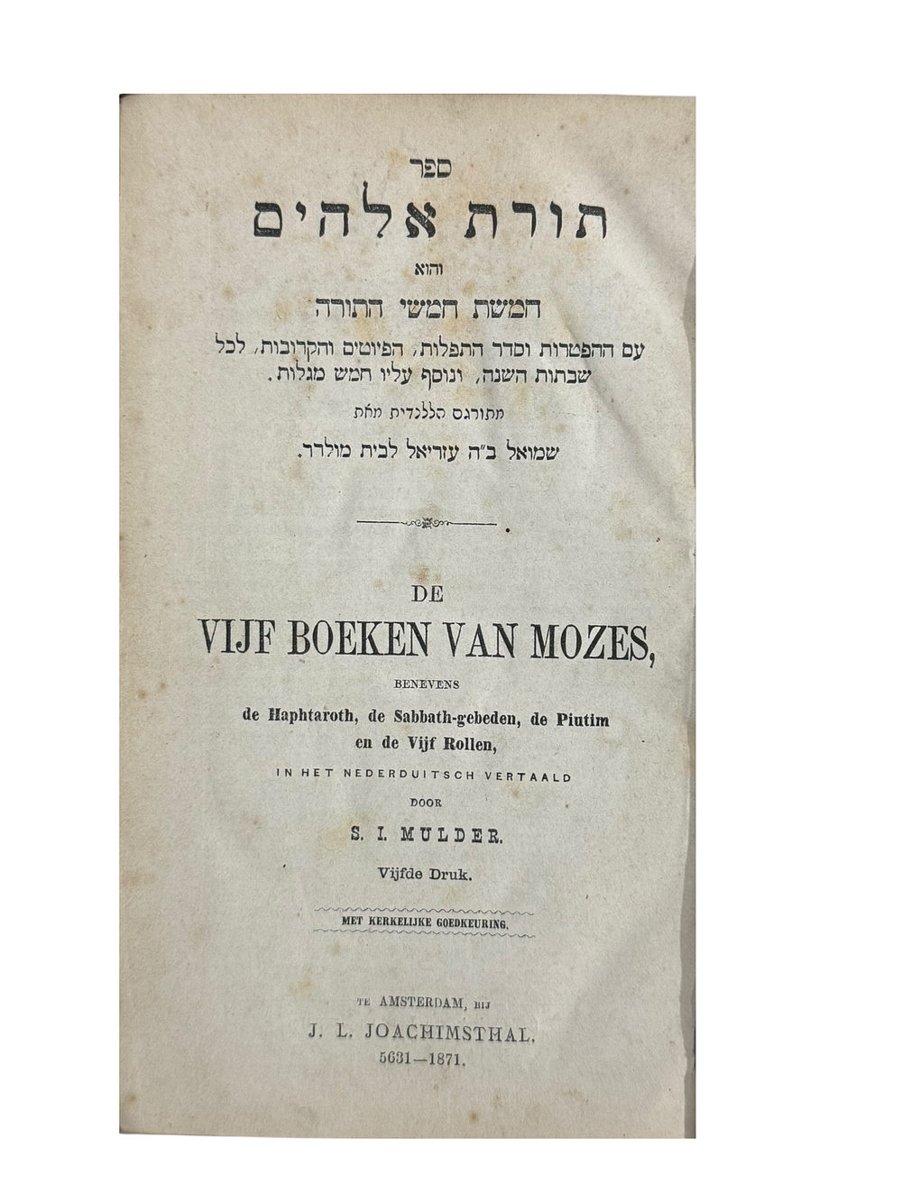 אוסף [10] חומשים וספרי נ"ך מתורגמים להולנדית ע"י ר' שמואל מולדר. 
ר' שמואל מולדר Samuel 