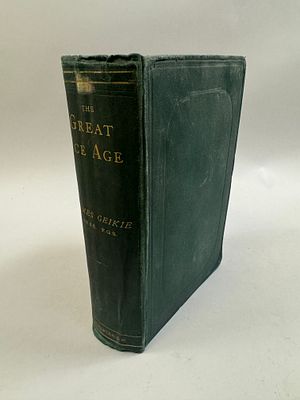 [Великий Шотландский геолог] [Первое, прижизненное издание] Джеймс Мердок Гейки. The Great Ice 