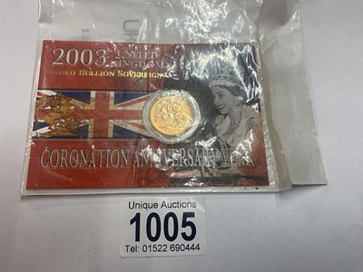 A 2003 United Kingdom Gold Bullion Sovereign Proof Coronation Anniversary - sealed in original