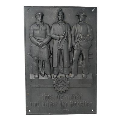 Adolf Hitler Quote Metal Plaque which reads Honor the work and respect the worker. It's likely 