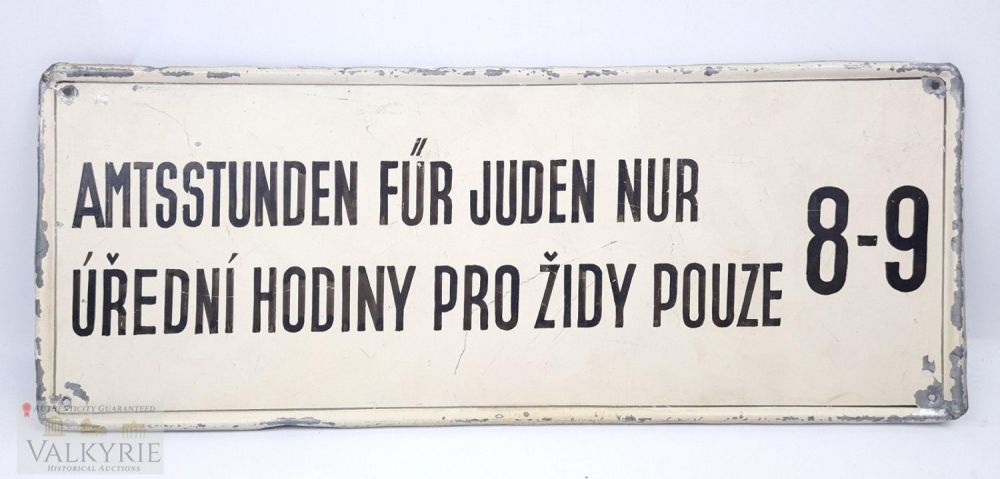 Lot 532: Czech-German Anti-Semitic Metal Sign With Message "Office Hours Only for Jews"