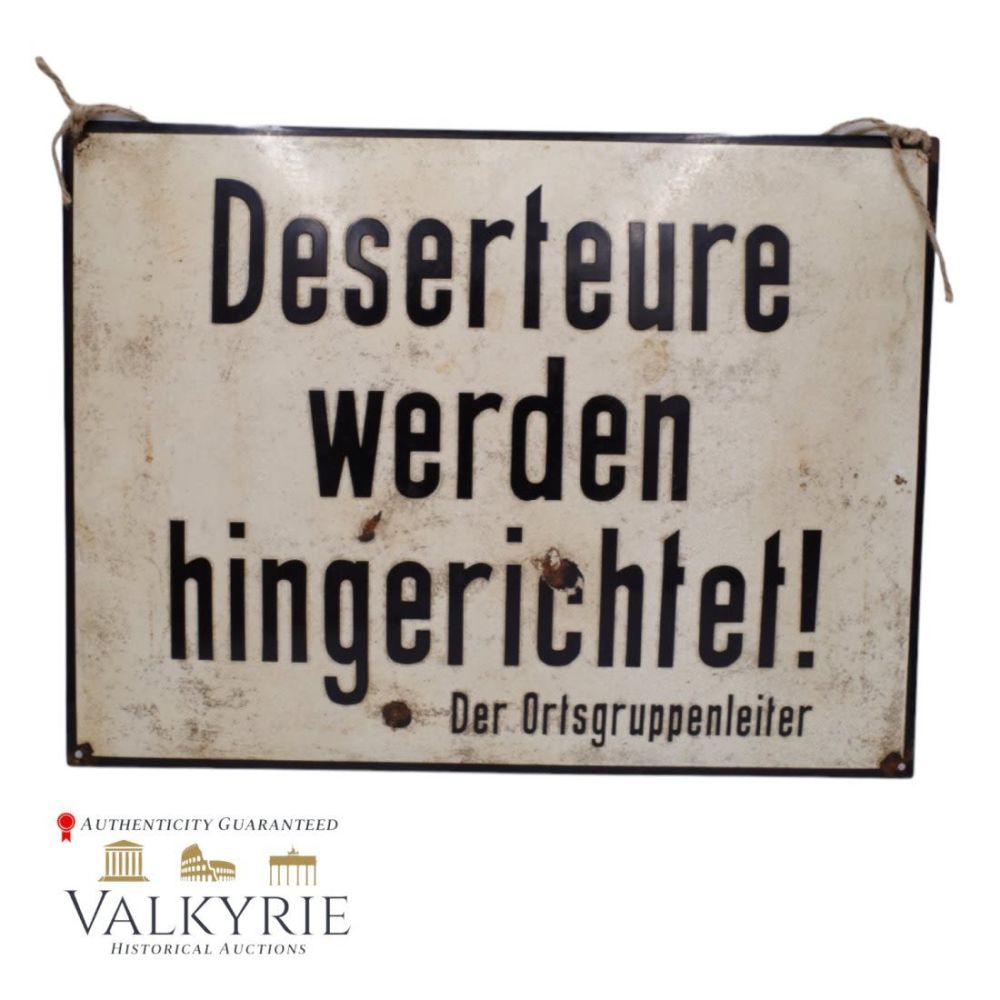 Lot 760: German WWII Enameled Sign "Deserters Will Be Hanged"