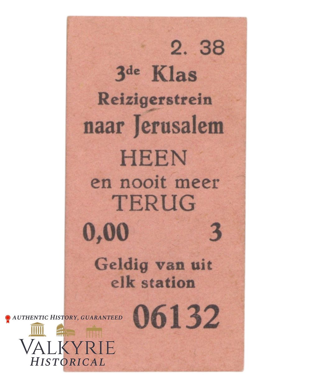 Lot 260: Dutch Anti-Semitic Propaganda Train Ticket That Reads "3rd Class Passenger Train to Jerusalem"
