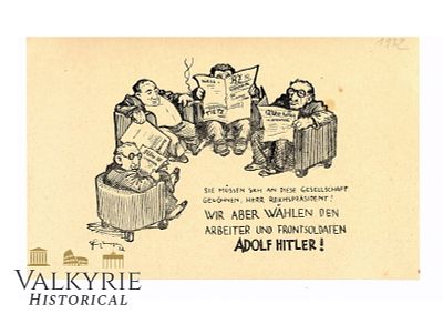 Nazi Electoral Propaganda Leaflet "We Choose the Worker and Front Soldier Adolf Hitler!". Nazi 