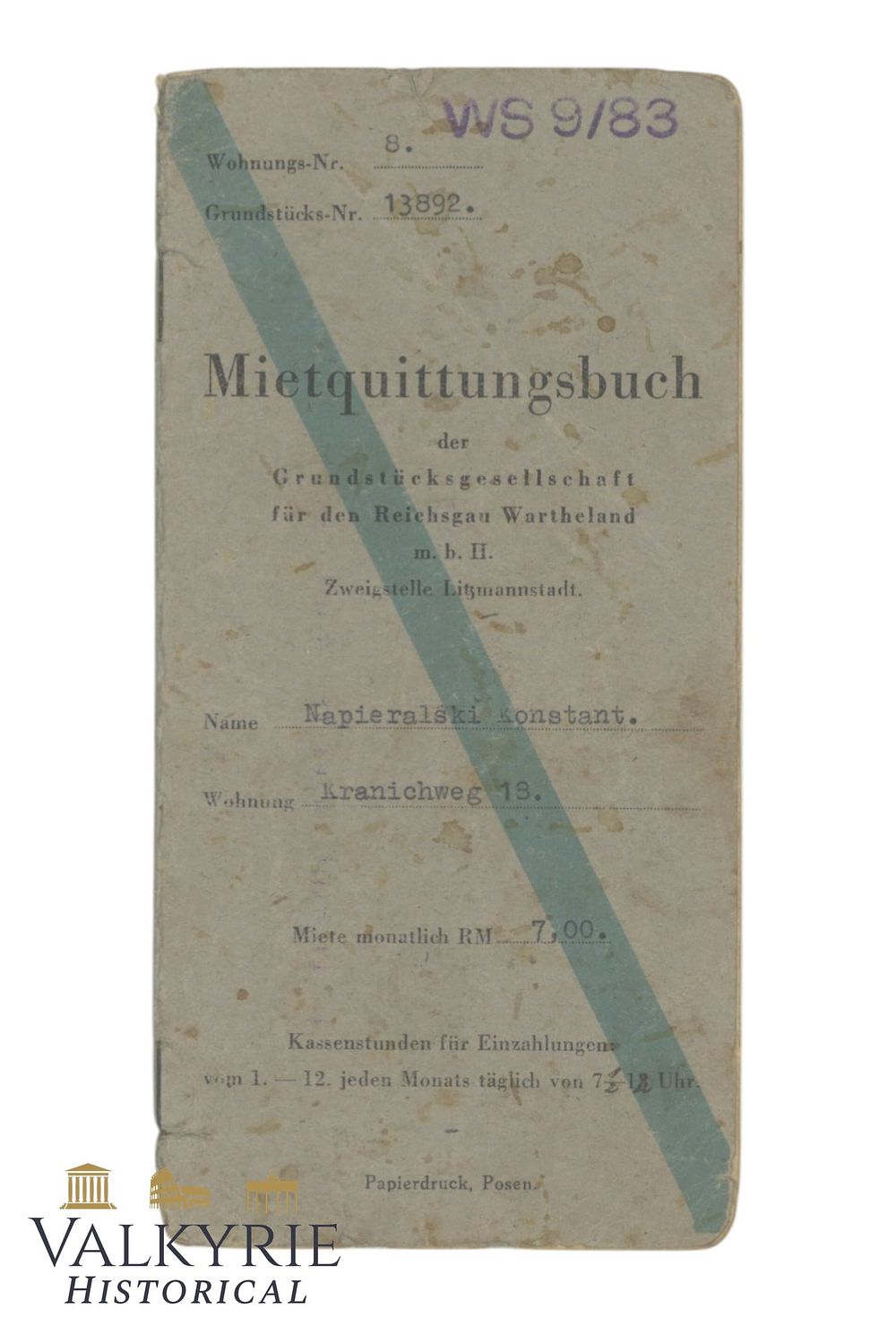 Lot 51: III Reich Period Used Rent Receipt Book Issued in to a Man From Litzmannstadt in the Wartheland