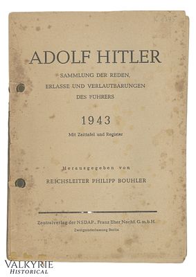 German Booklet "Adolf Hitler. Collection of the Fuhrer's Speeches, Declarations & Proposals 1943". 