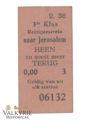 Anti-Semitic Dutch Fake Train Ticket Mocking The Jews "3rd Class Train to Jerusalem - Never Back". 