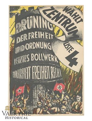 German Elections Propaganda Leaflet of the Zentrum Party "Bruening. Freedom and Order...". 