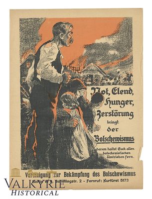 German Anti-communist Poster Entitled "Bolshevism Brings Necessity, Misery, Hunger...!". German 