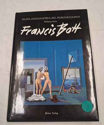 Francis Bott Gesamtwerk 1988. Francis Bott Belser Monographien mit Werksverzeichnis, Belser 