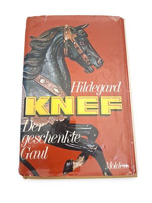 Hildegard Knef signiertes Buch "Der geschenkte Gaul", 1971, ausgegeben anl&auml;sslich einer 