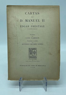 "Cartas de D. Manuel II a Edgar Prestige (1926-1932)" (‘Letters from King Manuel II to Edgar 