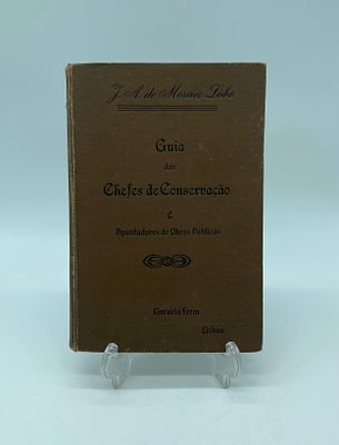 ‘Guia dos Chefes de Conservação e Apontadores de Obras Públicas’ by José Augusto de Moraes Lobo
. 