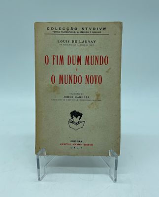 ‘O Fim do Mundo e O Mundo Novo’ by Louis de Launay. Translation by Jorge Barbosa. edited by 