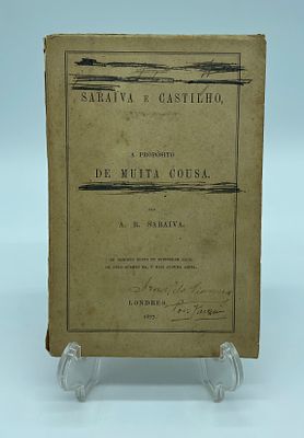 ‘Saraiva e Castilho, a Propòsito de Muita Cousa’ by A. R. Saraiva. Rare book ‘Saraiva e Catilho 