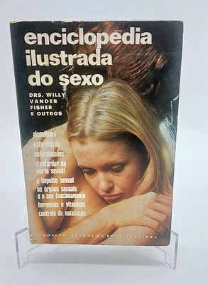 Illustrated Encyclopedia of Sex. Paperback book by Doctors Willy Vander Fisher and others, on 