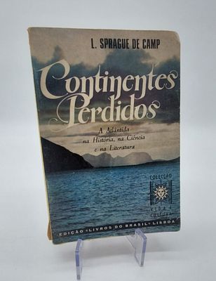 Lost Continents by L. Sprague de Camp
. Atlantis in History, Science and Literature. Translation 