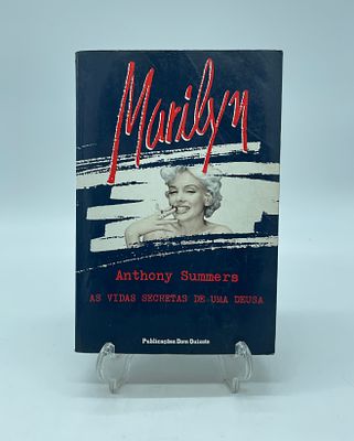 “Marilyn - As Vidas Secretas de Uma Deusa” por Anthony Summers. Tradu&ccedil;&atilde;o de Berta Correia 